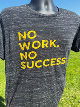 No Work- Know Work T-shirt - The Branded Barn